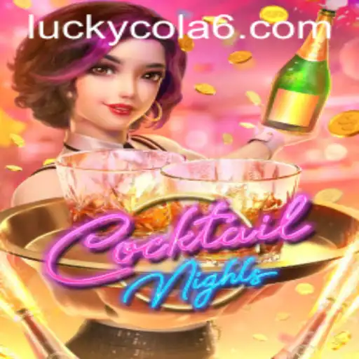 Cocktail Nights: Dive into the Vibrant World of LuckyCola