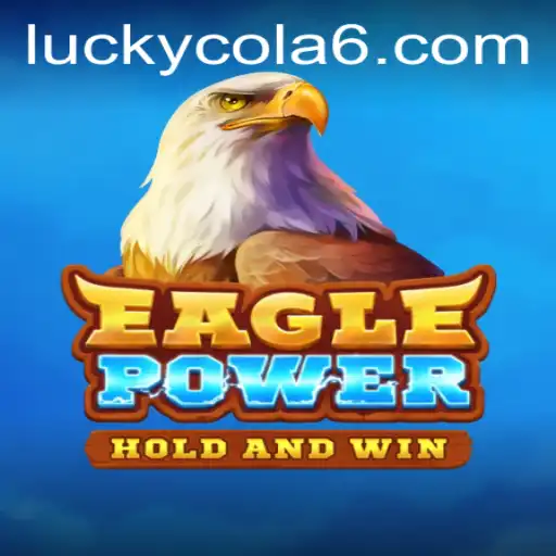 Exploring the World of EaglePower: An In-Depth Look at This Exciting Game and the Concept of Luckycola